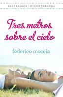 libro Tres Metros Sobre El Cielo