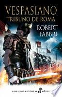 libro Tribuno De Roma. I. Vespasiano