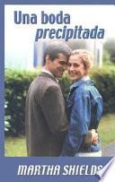libro Una Boda Precipitada