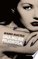 libro Una Mujer Peligrosa