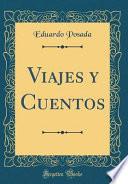 libro Viajes Y Cuentos (classic Reprint)