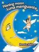 Descargar el libro libro Waning Moon/ Luna Menguante