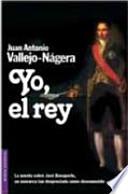 libro Yo, El Rey