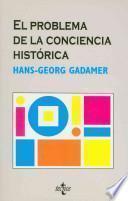 libro El Problema De La Conciencia Histórica