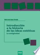 Descargar el libro libro Introducción A La Historia De Las Ideas Estéticas