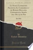 libro La Nueva Literatura Pacifista; El Clerambault De Romain Rolland; Conferencia, Sesión Del Día 19 De Feb