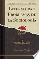 libro Literatura Y Problemas De La Sociología (classic Reprint)