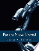 libro Por Una Nueva Libertad (edición En Letras Grandes)