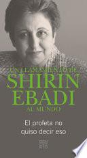Descargar el libro libro Un Llamamiento De Shirin Ebadi Al Mundo