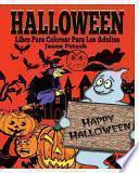 Descargar el libro libro Halloween Libro Para Colorear Para Los Adultos