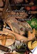 Descargar el libro libro Las Estrellas De La Gastronomía Española