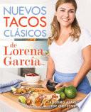 Descargar el libro libro Nuevos Tacos Clasicos De Lorena Garcia