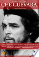 Descargar el libro libro Breve Historia Del Che Guevara