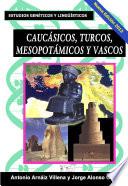 libro Caucásicos, Turcos, Mesopotámicos Y Vascos