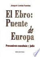 Descargar el libro libro El Ebro, Puente De Europa