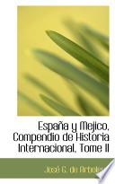 libro Espana Y Mejico, Compendio De Historia Internacional