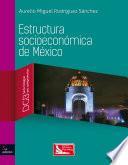 libro Estructura Socioeconómica De México