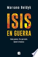 Descargar el libro libro Isis En Guerra