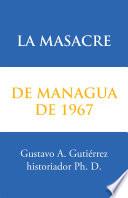 Descargar el libro libro La Masacre De Managua De 1967