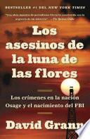 libro Los Asesinos De La Luna De Las Flores