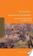 libro Los Gauchos De Güemes