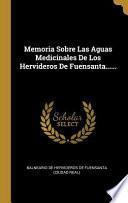 Descargar el libro libro Memoria Sobre Las Aguas Medicinales De Los Hervideros De Fuensanta......