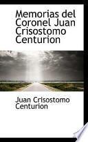 libro Memorias Del Coronel Juan Crisostomo Centurion