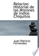 libro Relacion Historial De Las Misiones De Indios Chiquitos
