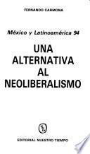 libro Una Alternativa Al Neoliberalismo