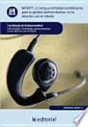 Descargar el libro libro Lengua Extranjera Profesional Para La Gestión Administrativa En La Relación Con El Cliente Mf0977_ 2