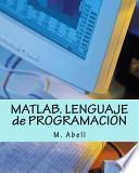 Descargar el libro libro Matlab. Lenguaje De Programacion