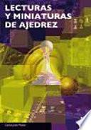 Descargar el libro libro Lecturas Y Miniaturas De Ajedrez