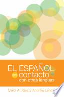 Descargar el libro libro El Español En Contacto Con Otras Lenguas