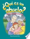 libro ¿qué Es Un Abuelo? (what Makes A Grandparent?)