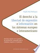 Descargar el libro libro El Derecho A La Libertad De Expresión E Información En Los Sistemas Europeo E Interamericano