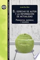 libro El Derecho De Autor Y La Información De Actualidad