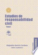 Descargar el libro libro Estudios De Responsabilidad Civil - Tomo I