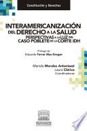 Descargar el libro libro Interamericanización Del Derecho A La Salud. Perspectivas A La Luz Del Caso Poblete De La Corte Idh.