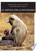 Descargar el libro libro La Justicia Con La Naturaleza