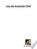 Descargar el libro libro Ley De Aviación Civil