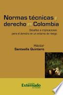 Descargar el libro libro Normas Técnicas Y Derecho En Colombia