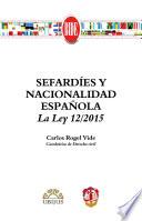 Descargar el libro libro Sefardíes Y Nacionalidad Española
