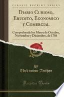 Descargar el libro libro Diario Curioso, Erudito, Economico Y Comercial