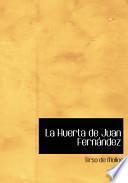Descargar el libro libro La Huerta De Juan Fernandez