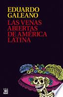 Descargar el libro libro Las Venas Abiertas De América Latina