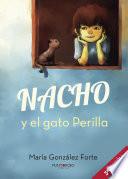 Descargar el libro libro Nacho Y El Gato Perilla