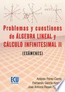 libro Problemas Y Cuestiones Del álgebra Lineal Y Cálculo Infinitesimal Ii (exámenes)