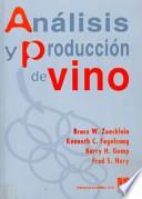 Descargar el libro libro Análisis Y Producción De Vino
