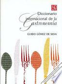 Descargar el libro libro Diccionario Internacional De La Gastronomía