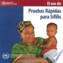 Descargar el libro libro El Uso De Las Pruebas Rápidas Para Sífilis